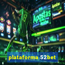 plataforma 52bet